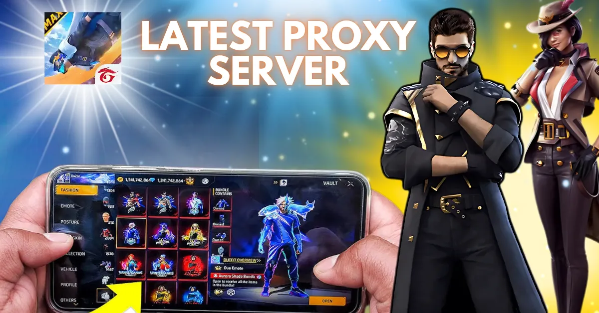 Latest Proxy Server Free Fire
