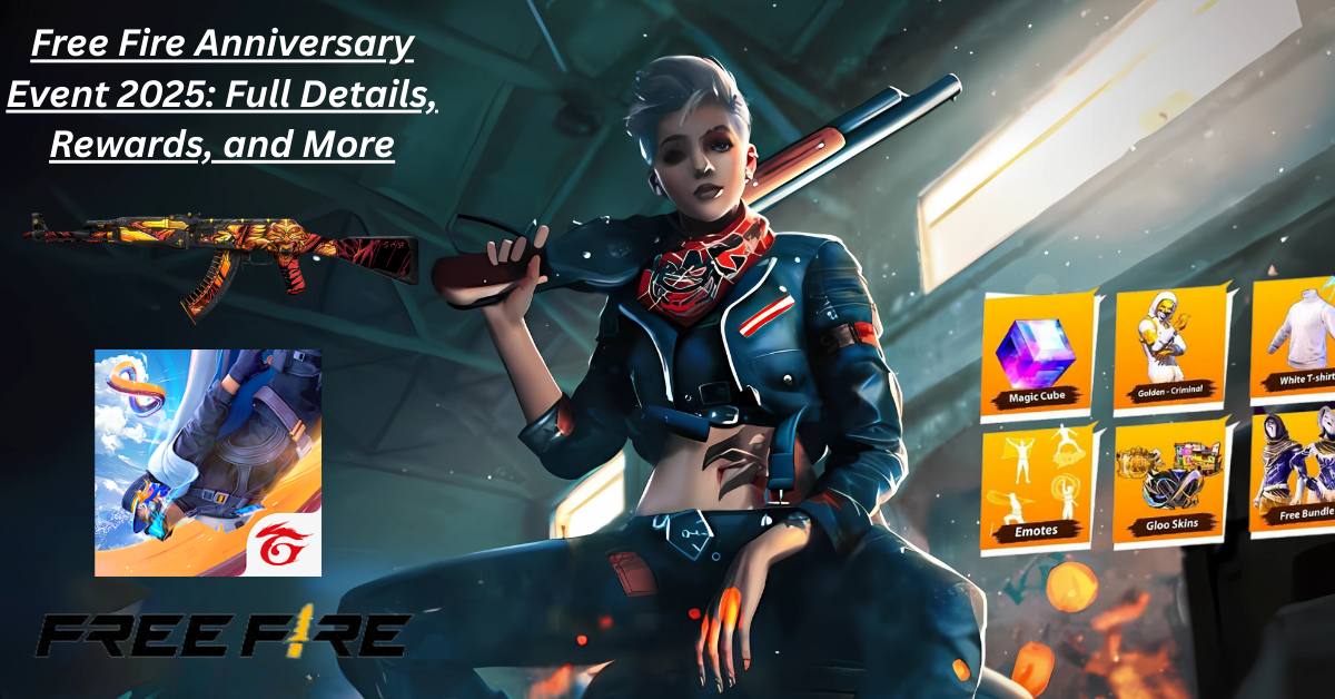 Free Fire Anniversary Event 2025 Full Details, Rewards, and More